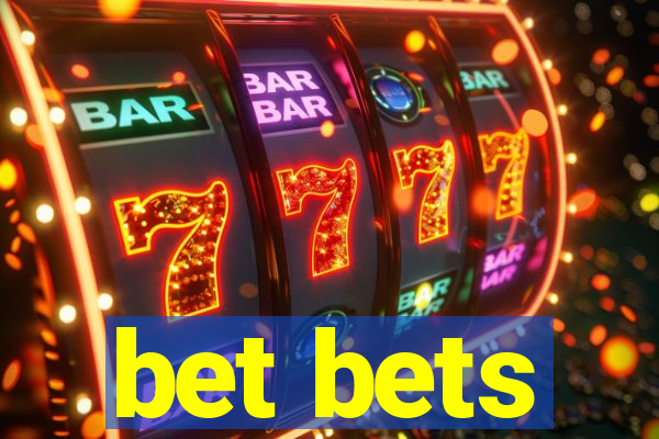 bet bets